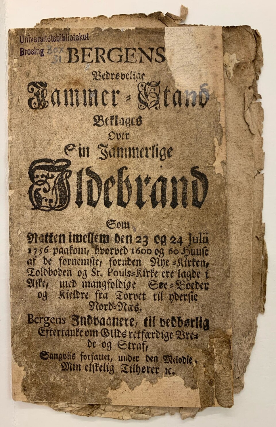 Skillingsvisen om bybrannen i Bergen i 1756. Denne visen ble senere også trykket og gitt ut i Trondhjem.