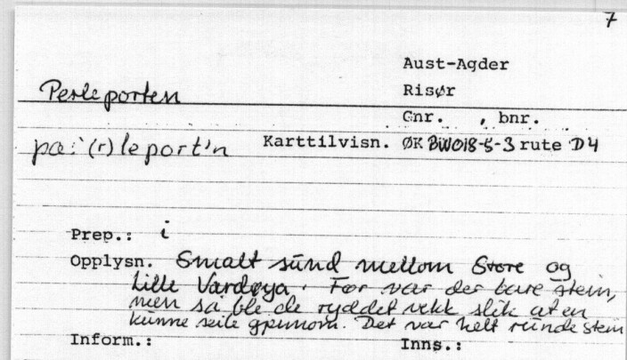 Setel frå Norsk Stadnamnarkiv i Språksamlingane med namnet ‘Perleporten’ samt forklaring af lokaliteten. Setel frå Norsk Stadnamnarkiv i Språksamlingane med namnet ‘Perleporten’ samt forklaring af lokaliteten.