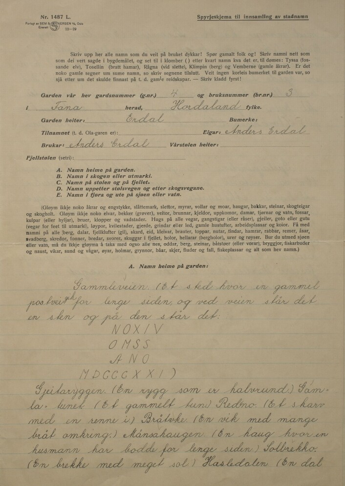 Framsiden på et skjema fra en av skolebarnsoppskriftene, som er fylt ut av en gutt som bodde på gården Erdal i Fana herad, ca 1933. Framsiden på et skjema fra en av skolebarnsoppskriftene, som er fylt ut av en gutt som bodde på gården Erdal i Fana herad, ca 1933.