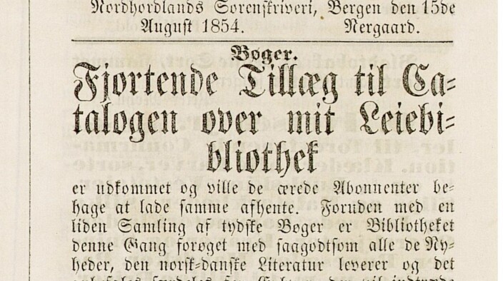 Avisene hadde ofte reklame for byens leiebibliotek, før Bergen offentlige bibliotek ble etablert.