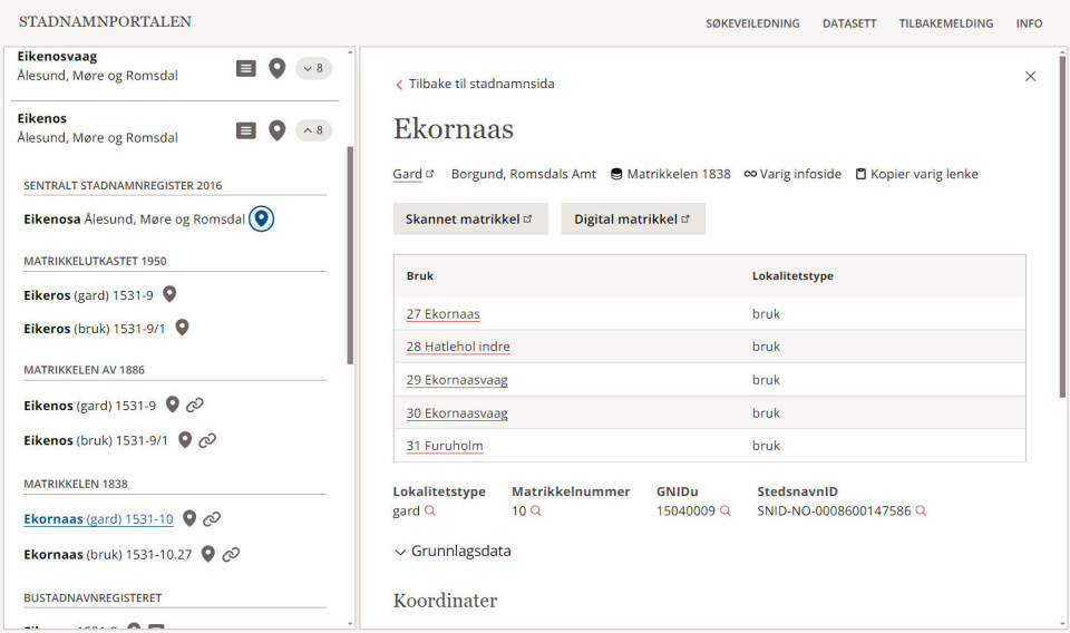 Døme på resultatvisning på kjeldeoppslag i Matrikkelen av 1838. Her blir oppslaget 'Ekornaas', no Eikenosa vist. Oppslaget sine metadata visast under oppslagsforma saman med underliggjande bruk. Det er òg lenkjer til eksterne ressursar, den skanna matrikkelen i Digitalarkivet og den digitale frå Registreringssentral for historiske data.