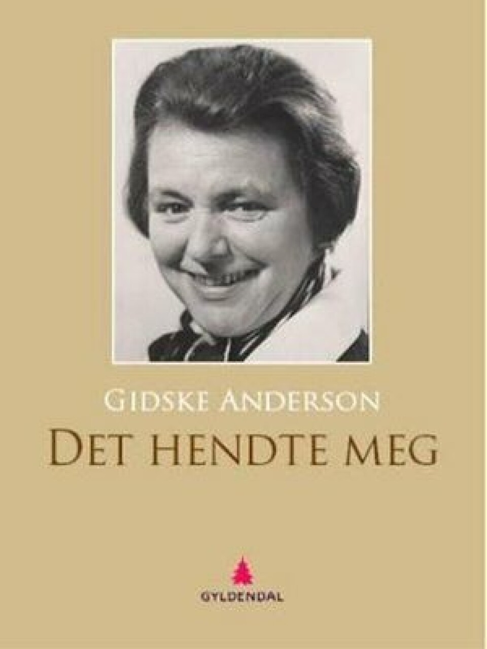 I 1983 utga Gidske Anderson Det hendte meg, en personlig fortelling om kreftsykdommen som rammet henne.