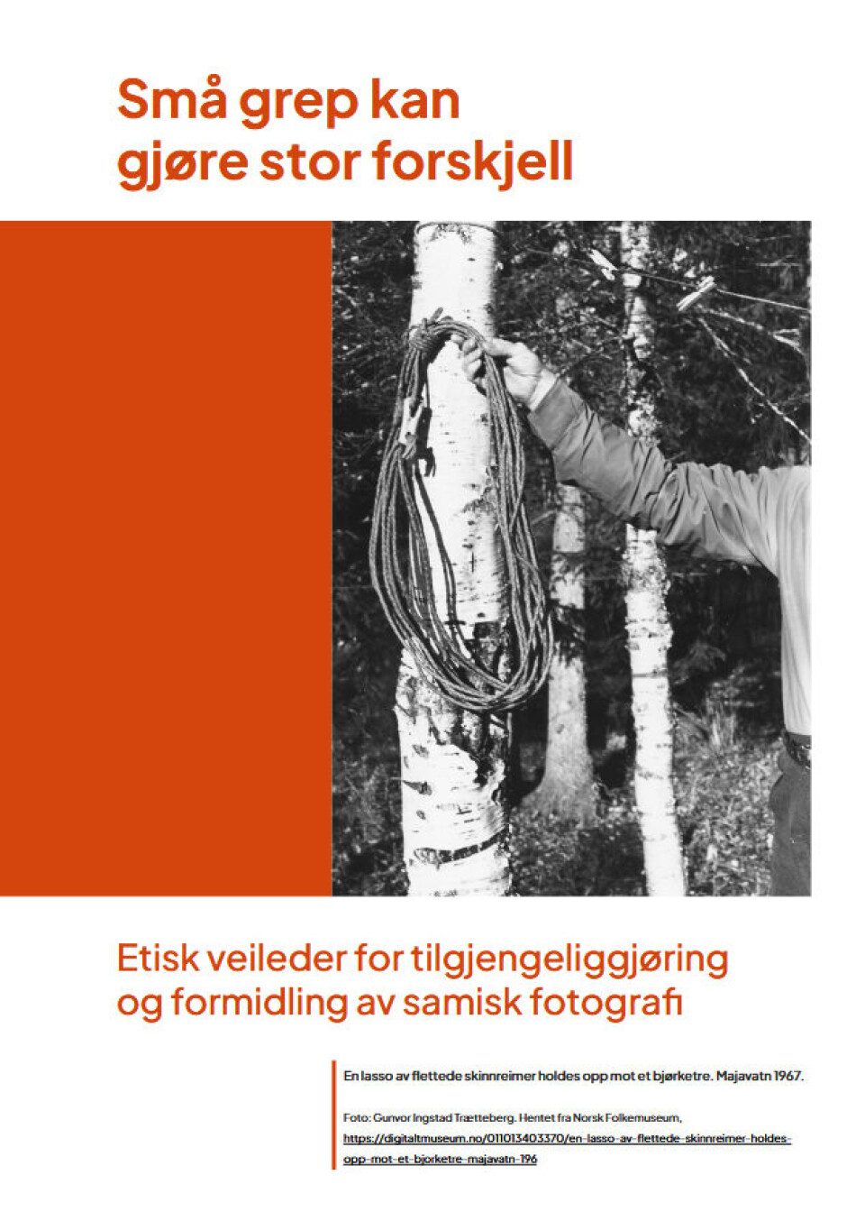 Forside av Etisk veileder for tilgjengeliggjøring og formidling av samisk fotografi.